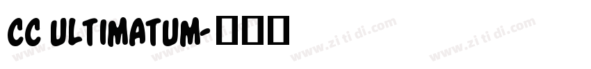 CC Ultimatum字体转换